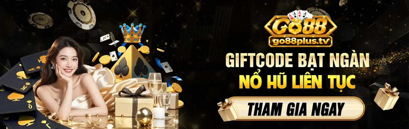 banner go88plus giftcode bạt ngàn