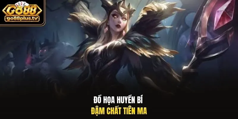 Đồ họa huyền bí đậm chất tiên ma.
