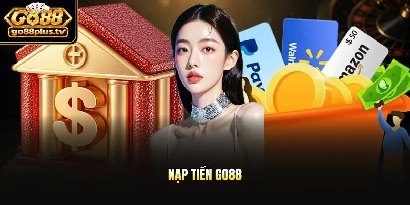 Nạp tiền Go88