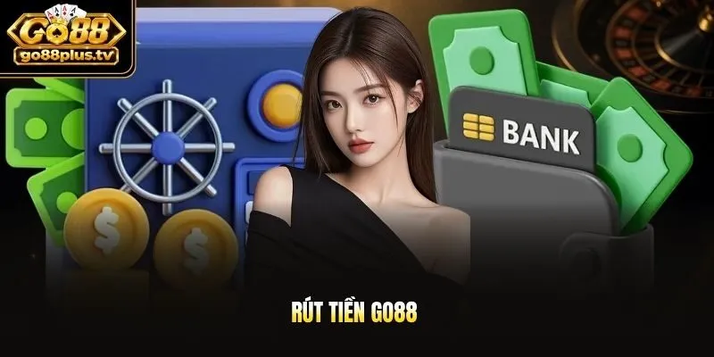 Rút tiền Go88