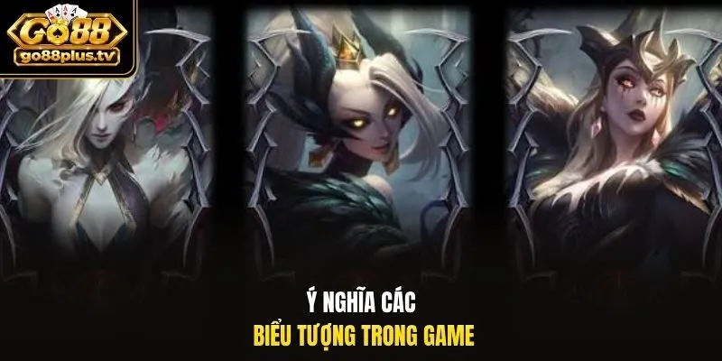 Ý nghĩa các biểu tượng trong game.
